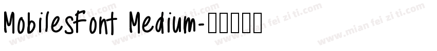 MobilesFont Medium字体转换